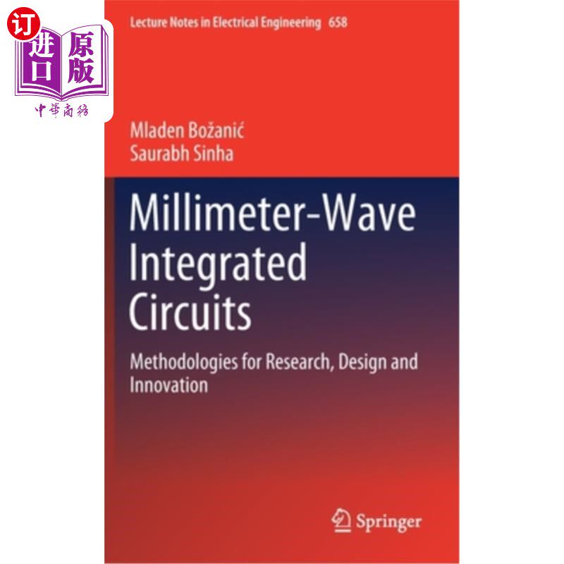 海外直订Millimeter-Wave Integrated Circuits: Methodologies for Research, Design and Inno 毫米波集成电路:研究、设计