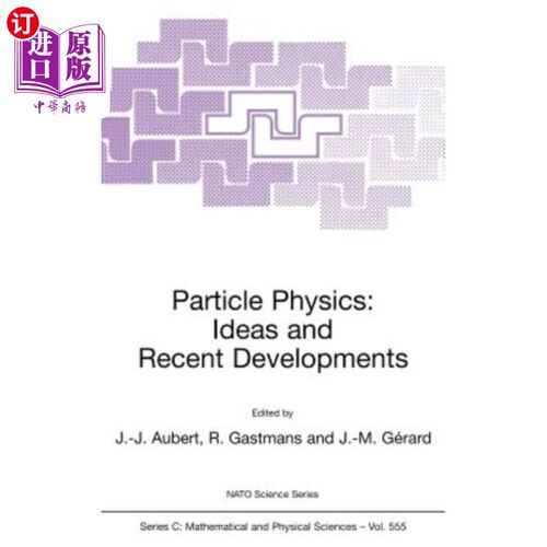 海外直订Particle Physics: Ideas and Recent Developments 粒子物理学：概念与最新进展