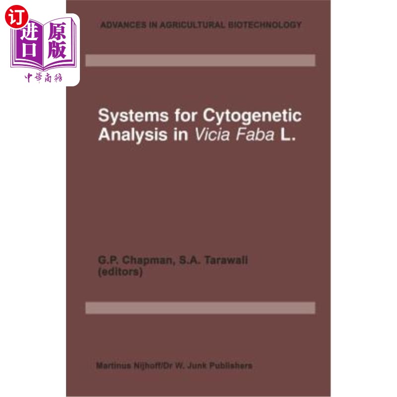 海外直订Systems for Cytogenetic Analysis in Vicia Faba L.: Proceedings of a Seminar in t 蚕豆细胞遗传学分析系统:欧
