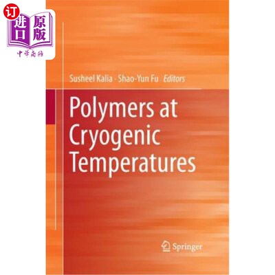 海外直订Polymers at Cryogenic Temperatures 低温聚合物