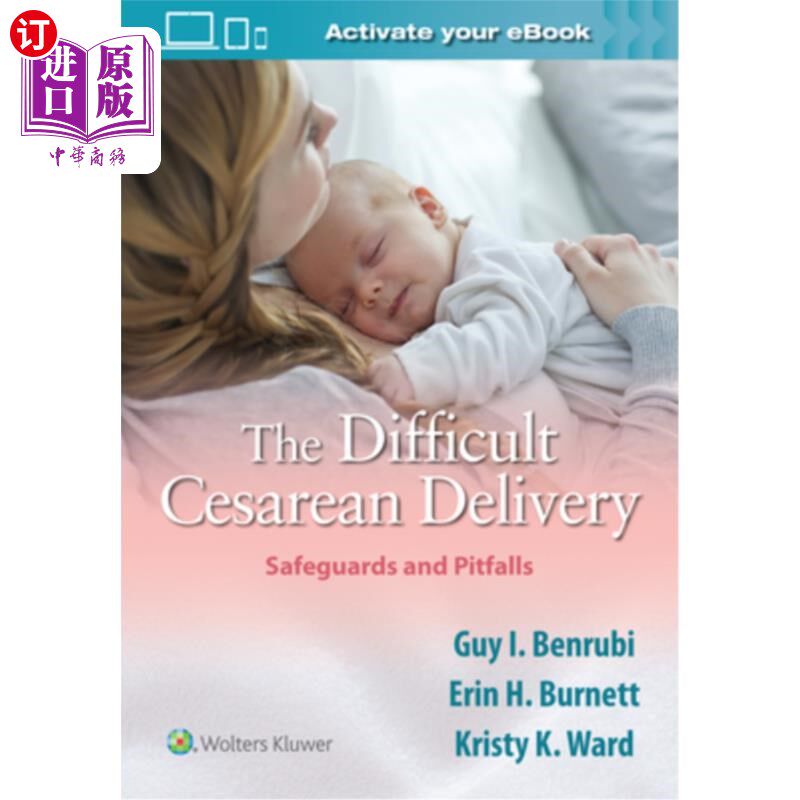 海外直订医药图书The Difficult Cesarean Delivery: Safeguards and Pitfalls 艰难的剖宫产分娩:安全措施和隐患