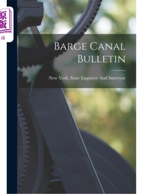 海外直订Barge Canal Bulletin 驳船运河公告