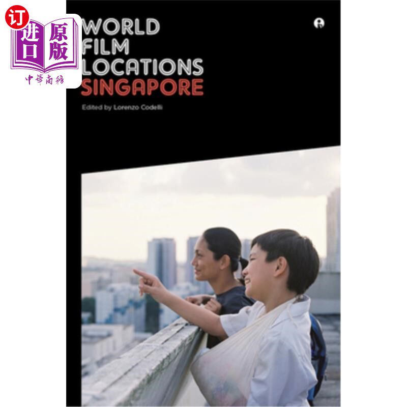 海外直订World Film Locations: Singapore World Film Locations: Singapore