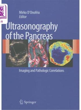 海外直订医药图书Ultrasonography of the Pancreas: Imaging and Pathologic Correlations 胰腺的超声检查:影像学与病理相关性