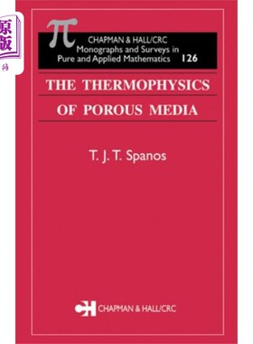 海外直订Thermophysics of Porous Media 多孔介质热物理