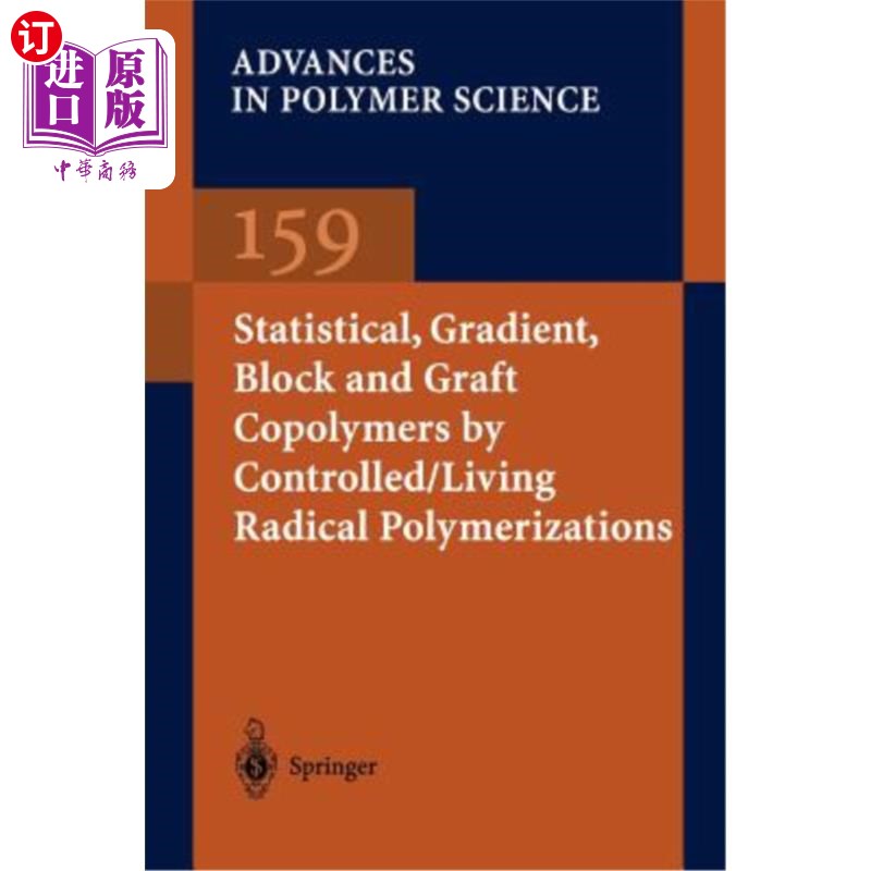 海外直订医药图书Statistical, Gradient, Block and Graft Copolymers by Controlled/Living Radical P 统计，梯度，嵌段和