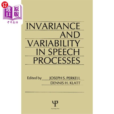海外直订invariance and Variability in Speech Processes 语音过程的不变性和可变性