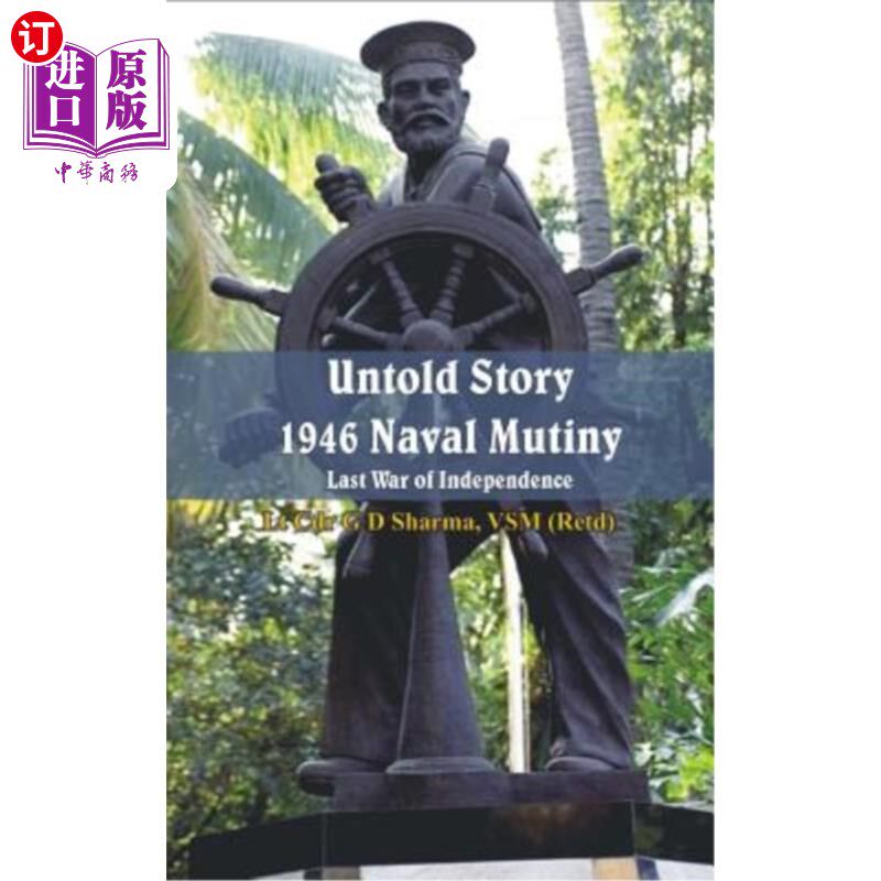 海外直订Untold Story 1946 Naval Mutiny: Last War of Independence 不为人知的故事1946年海军兵变:最后的独立战争