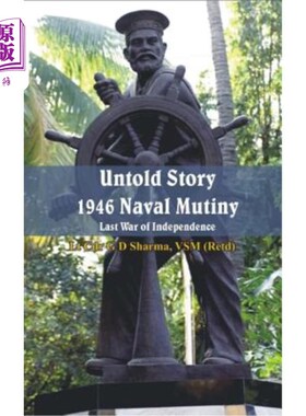 海外直订Untold Story 1946 Naval Mutiny: Last War of Independence 不为人知的故事1946年海军兵变:最后的独立战争