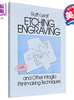 现货 Etching Engraving and Other Intaglio Printmaking Techniques 进口艺术 蚀刻 雕刻雕刻其他印刷技术【中商原版】