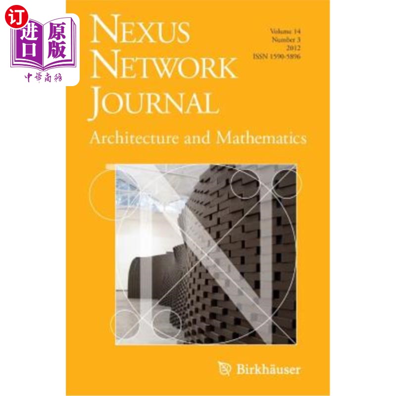 海外直订Nexus Network Journal 14,3: Architecture and Mathematics 学报14,3:建筑与数学
