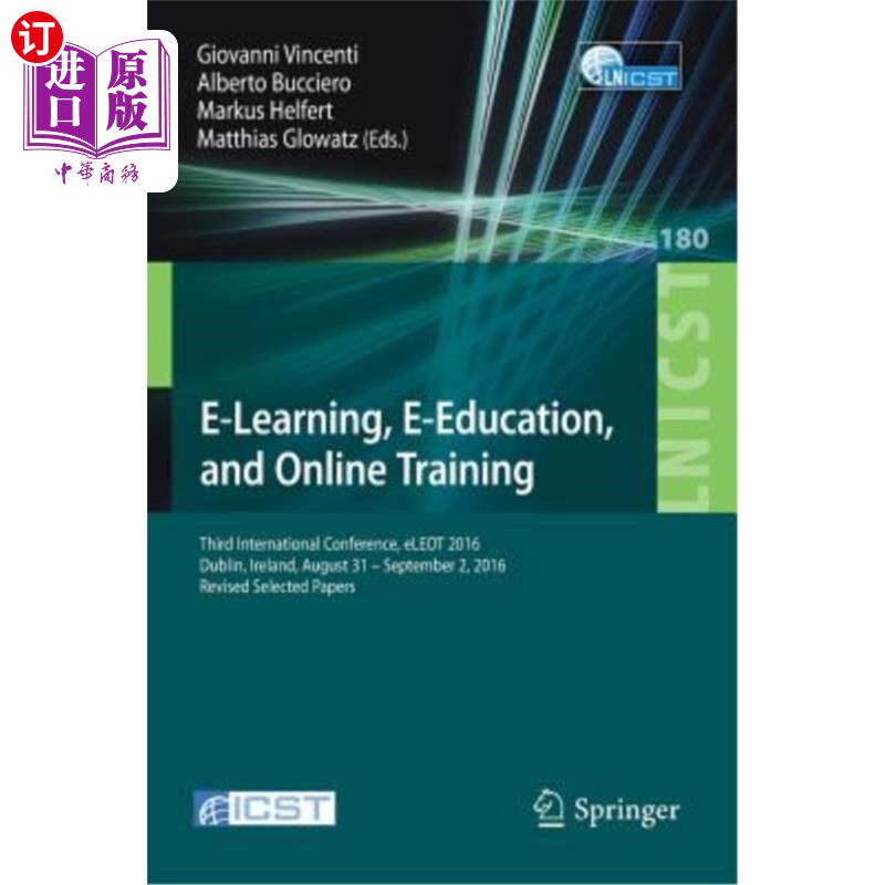 海外直订E-Learning, E-Education, and Online Training: Third International Conference, El 电子学习,电子教育和在线培
