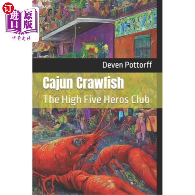 海外直订Cajun Crawfish: The High Five Heros Club 卡津小龙虾：击掌英雄俱乐部