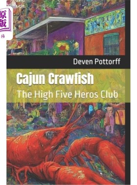 海外直订Cajun Crawfish: The High Five Heros Club 卡津小龙虾：击掌英雄俱乐部