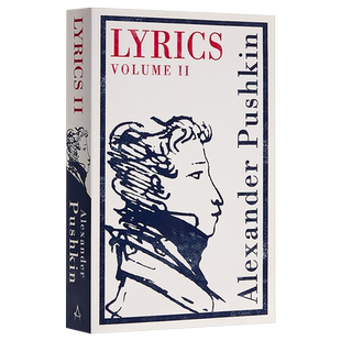 预售 【中商原版】普希金诗歌集卷二 英俄双语版 英文原版 Alma Classics Lyrics Volume 2 1817-24 俄罗斯文学