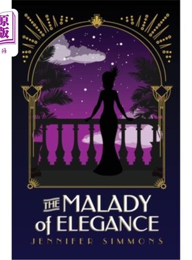 海外直订The Malady of Elegance 优雅的弊病