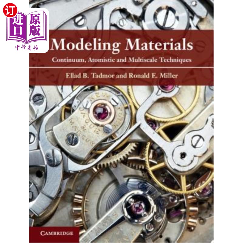 海外直订Modeling Materials: Continuum, Atomistic and Multiscale Techniques 建模材料:连续体，原子和多尺度技术