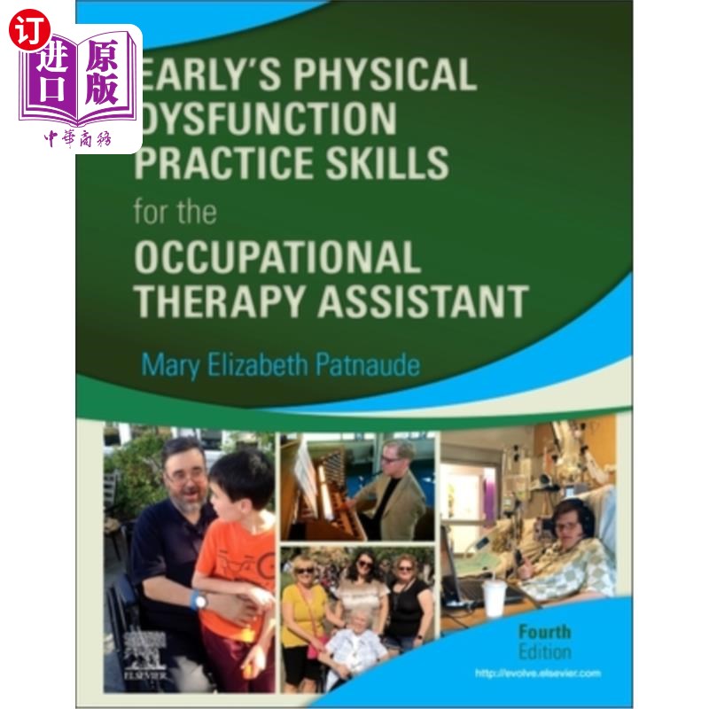 海外直订医药图书Early's Physical Dysfunction Practice Skills for the Occupational Therapy Assist 职业治疗助理早期肢