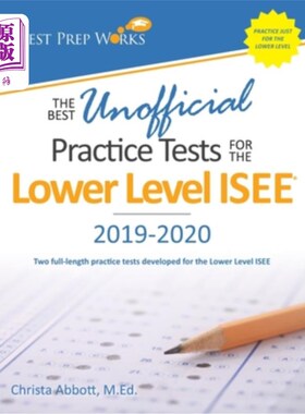 海外直订The Best Unofficial Practice Tests for the Lower Level ISEE ISEE较低级别的非官方实践测试