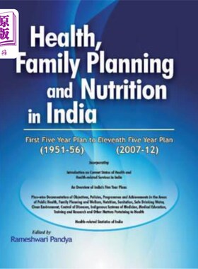 海外直订医药图书Health, Family Planning and Nutrition in India: First Five Year Plan (1951-56) t 印度的保健、计划生