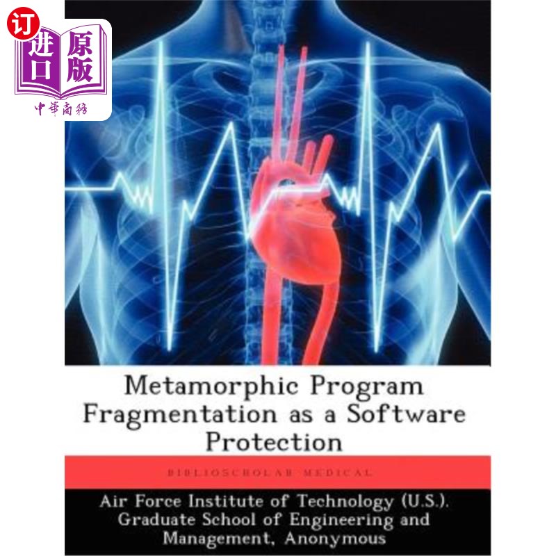 海外直订医药图书Metamorphic Program Fragmentation as a Software Protection 变形程序碎片作为一种软件保护