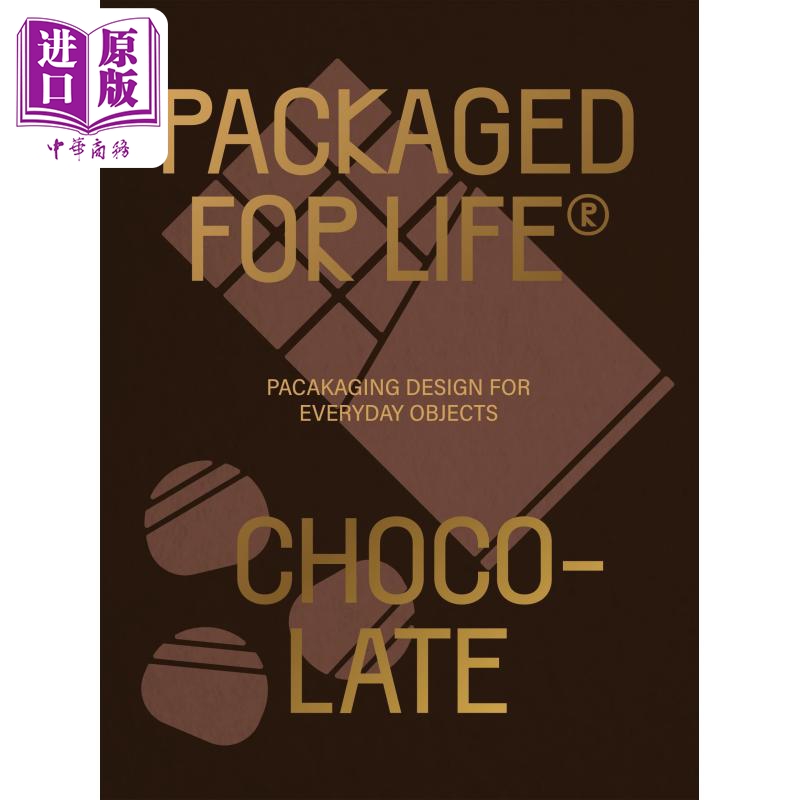 Packaged for Life: Chocolate 进口艺术 生活包装设计：巧克力 Victionary【中商原版】