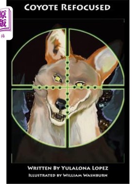 海外直订Coyote Refocused: The Dirtolithic Dinocanis Defies Death 重新聚焦的土狼:Dirtolithic Dinocanis藐视死亡