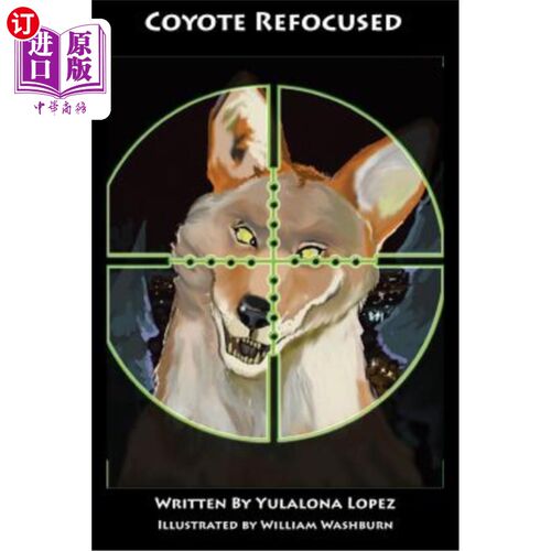 海外直订Coyote Refocused: The Dirtolithic Dinocanis Defies Death 重新聚焦的土狼:Dirtolithic Dinocanis藐视死亡