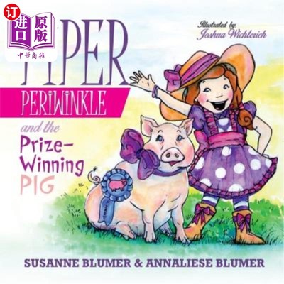 海外直订Piper Periwinkle and the Prize-Winning Pig 派珀·佩里温克尔与获奖猪