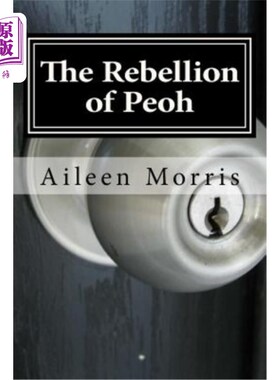 海外直订The Rebellion of Peoh: The Third Book in the Peoh Trilogy 皮奥的叛乱:皮奥三部曲的第三部