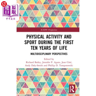 海外直订Physical Activity and Sport During the First Ten Years of Life: Multidisciplinar 生命前十年的身体活动和运动