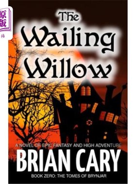 海外直订The Wailing Willow 哀号的柳树