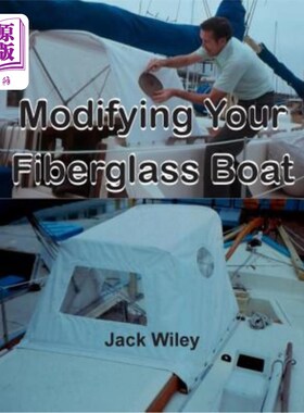 海外直订Modifying Your Fiberglass Boat 修改玻璃纤维船