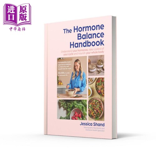 荷尔蒙平衡手册 The Hormone Balance Handbook 英文原版 Jessica Shand 健康美味食谱【中商原版】