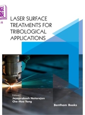 海外直订Laser Surface Treatments for Tribological Applications 摩擦学应用中的激光表面处理