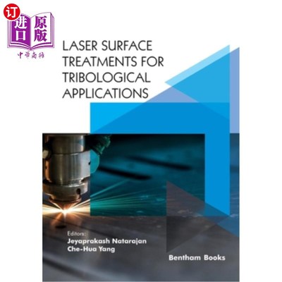 海外直订Laser Surface Treatments for Tribological Applications 摩擦学应用中的激光表面处理