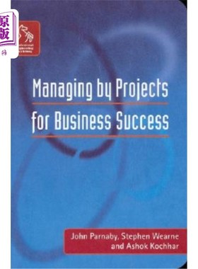 海外直订Managing by Projects for Busin 业务项目管理