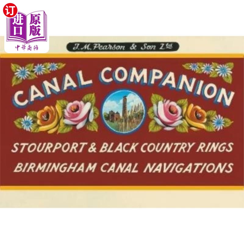 海外直订Pearson's Canal Companion - Stourport Ring & Bla... 皮尔森的运河伴侣-斯托尔波特环和黑乡村环伯明翰运河导航