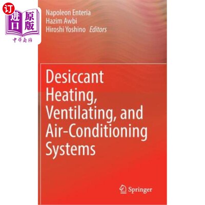 海外直订Desiccant Heating, Ventilating, and Air-Conditioning Systems 干燥剂加热、通风和空调系统