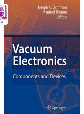 海外直订Vacuum Electronics: Components and Devices 真空电子：部件和装置