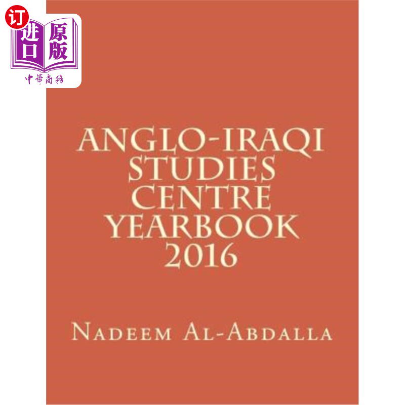 海外直订Anglo-Iraqi Studies Centre: Yearbook 2016 英-伊研究中心:2016年年鉴