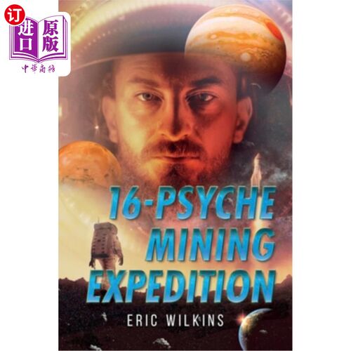 海外直订16-Psyche Mining Expedition 16-普赛克采矿探险