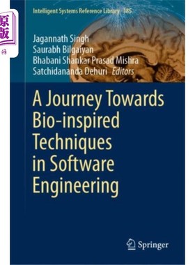 海外直订Journey Towards Bio-inspired Techniques in Softw... 软件工程中生物启发技术之旅