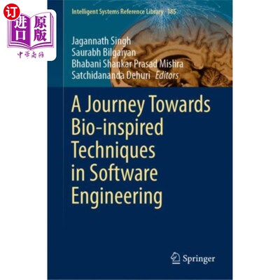 海外直订Journey Towards Bio-inspired Techniques in Softw... 软件工程中生物启发技术之旅