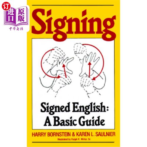 海外直订Signing: Signed English: A Basic Guide 签名：签名英语：基本指南