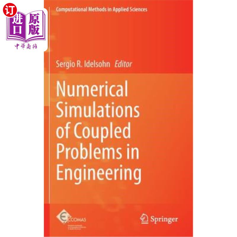 海外直订Numerical Simulations of Coupled Problems in Engineering 工程耦合问题的数值模拟