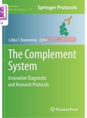 海外直订医药图书The Complement System: Innovative Diagnostic and Research Protocols 补充系统:创新的诊断和研究协议