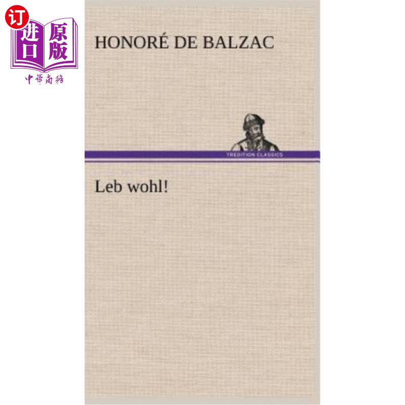 海外直订德语 Leb Wohl! 再见了!