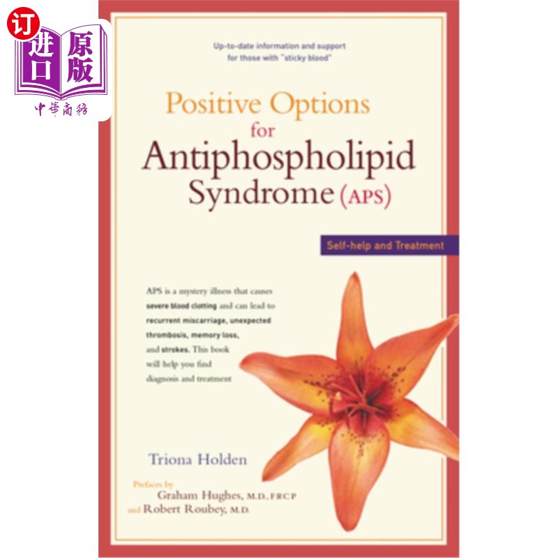 海外直订医药图书Positive Options for Antiphospholipid Syndrome (Aps): Self-Help and Treatment 抗磷脂综合征（APS）的
