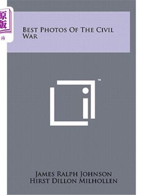 海外直订Best Photos of the Civil War 美国内战最佳照片